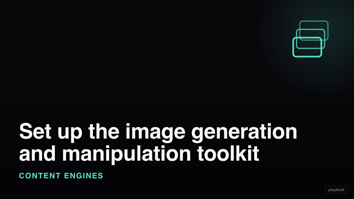 Set up the image generation and manipulation toolkit (Gemini images, resize and crop, AI upscale, shared library)